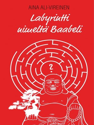 cover image of Labyrintti nimeltä Baabeli